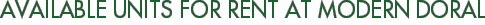 Available Units For Rent at Modern Doral